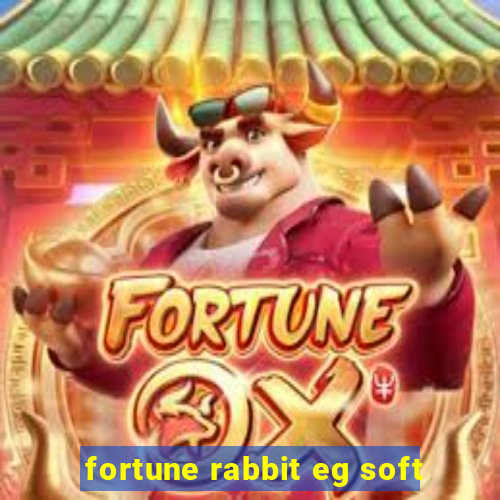 fortune rabbit eg soft